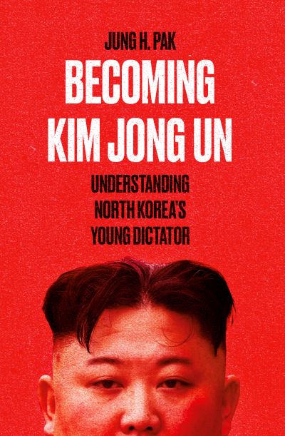 Becoming Kim Jong Un HEZB8578690065